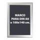 Marco para A0 o 100x140 cm